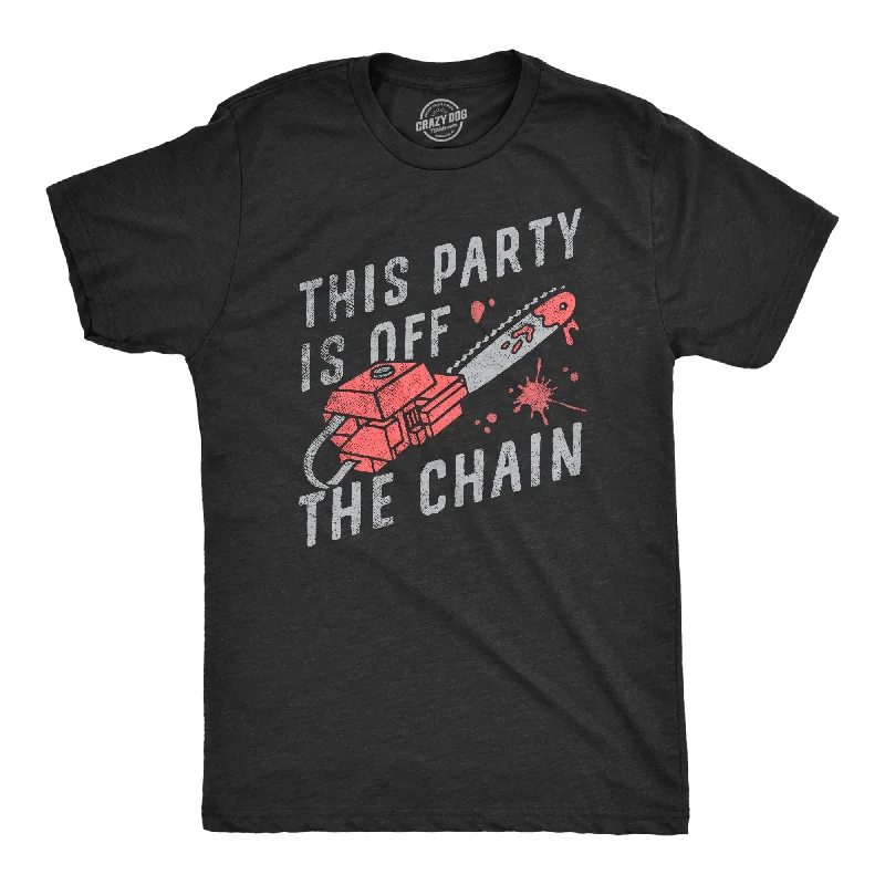 This Party Is Off The Chain Men's T Shirt