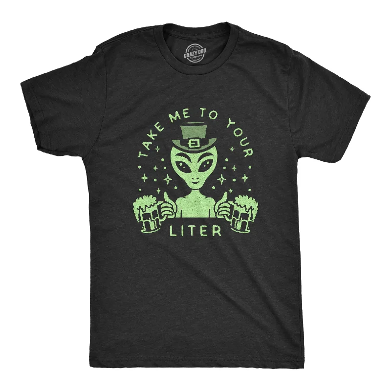 Take Me To Your Liter Men's T Shirt