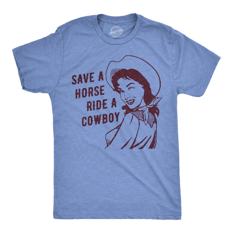 Save A Horse Ride A Cowboy Men's T Shirt