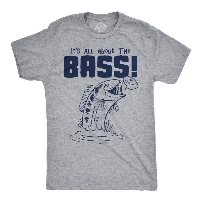 Its All About The Bass Men's T Shirt