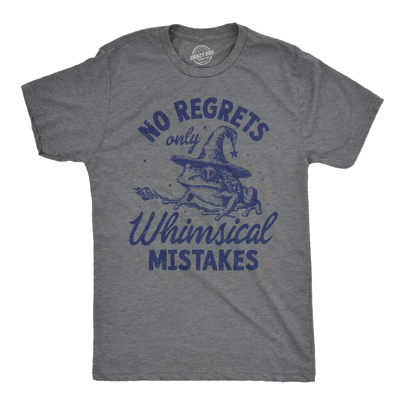 No Regrets Only Whimsical Mistakes Men's T Shirt