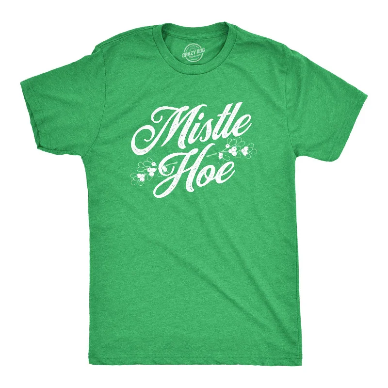 Mistle Hoe Men's T Shirt