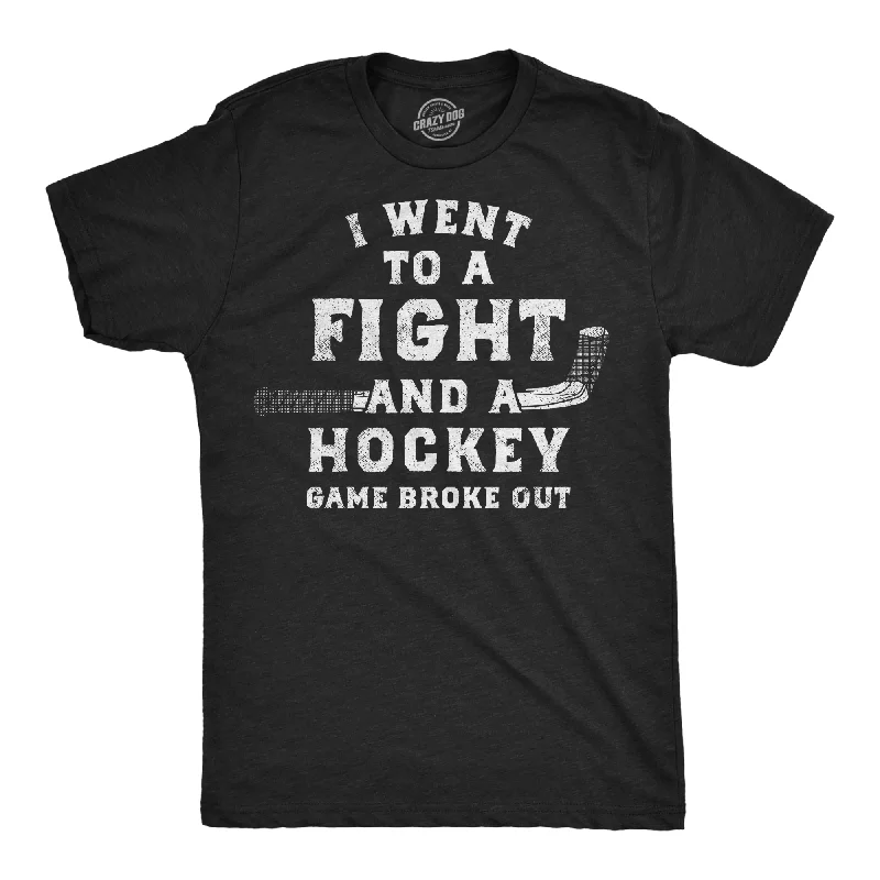 I Went To A Fight And A Hockey Game Broke Out Men's T Shirt