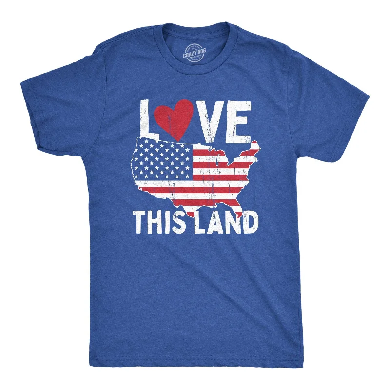 Love This Land Men's T Shirt