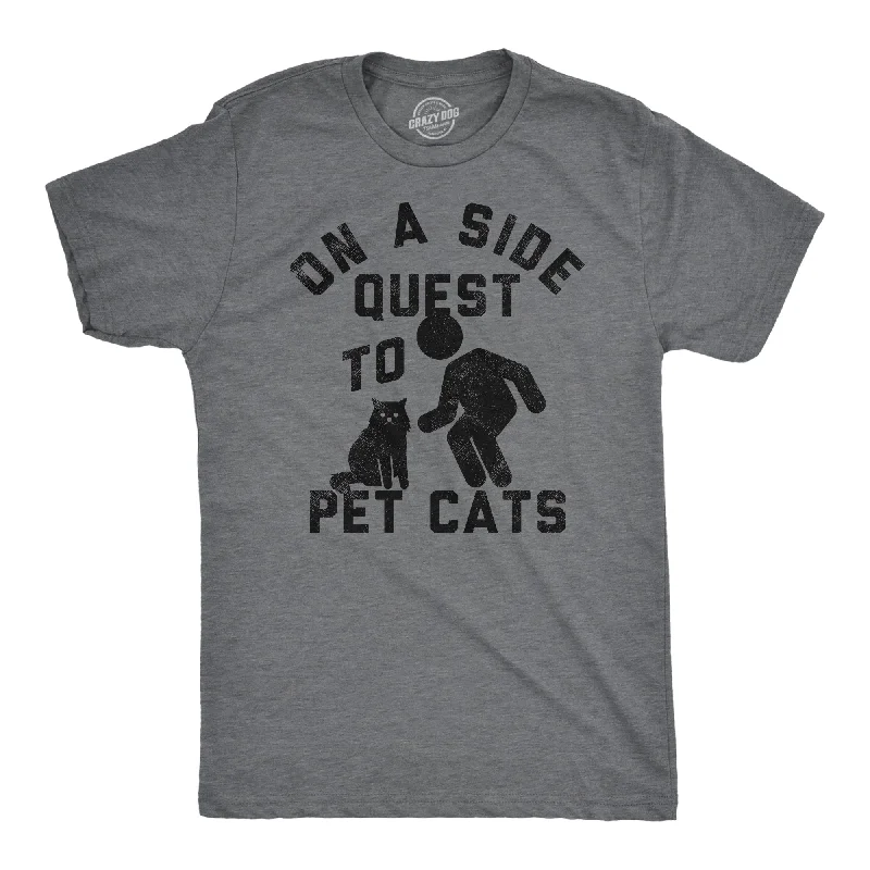 On A Side Quest To Pet Cats Men's T Shirt