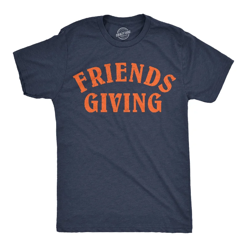 Friends Giving Men's T Shirt