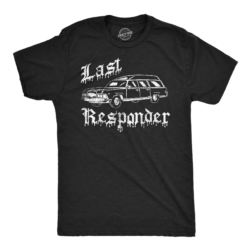 Last Responder Men's T Shirt