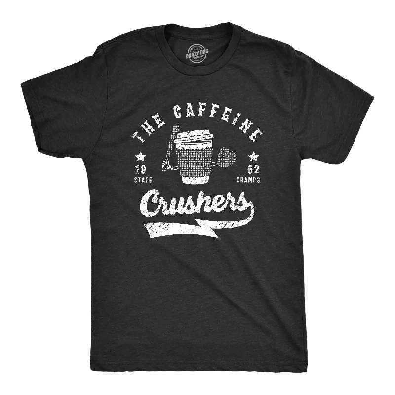 The Caffeine Crushers Men's T Shirt