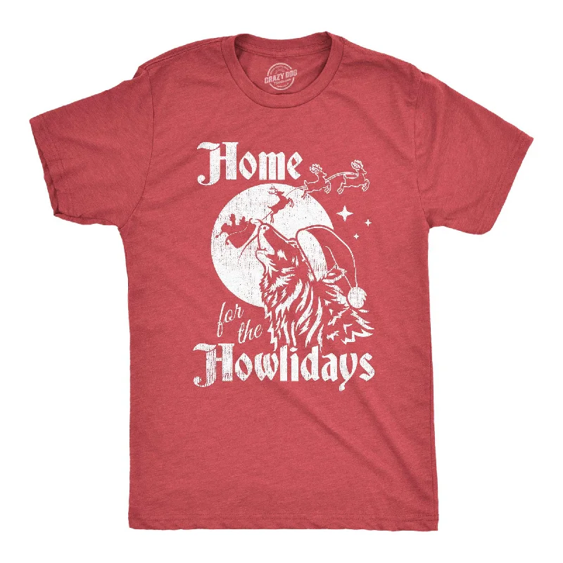 Home For The Howlidays Men's T Shirt