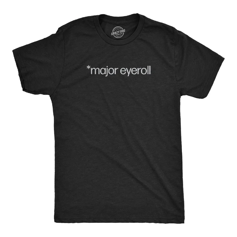 Major Eyeroll Men's T Shirt