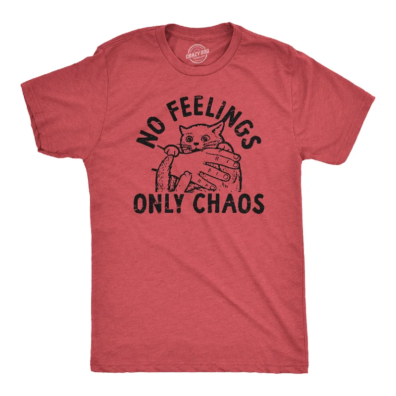 No Feelings Only Chaos Men's T Shirt