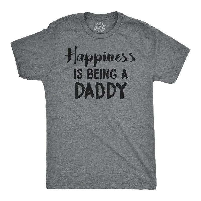 Happiness is Being a Daddy Men's T Shirt