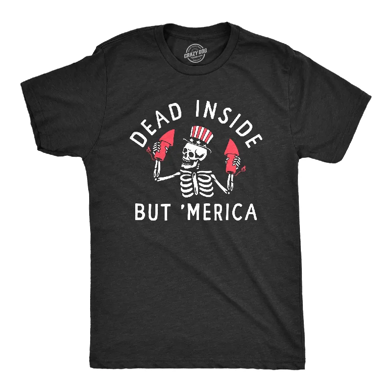 Dead Inside But Merica Men's T Shirt