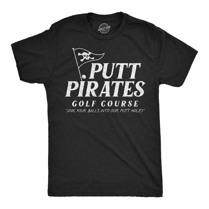 Putt Pirates Golf Course Men's T Shirt