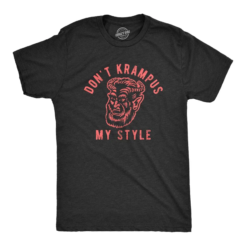 Don't Krampus My Style Men's T Shirt