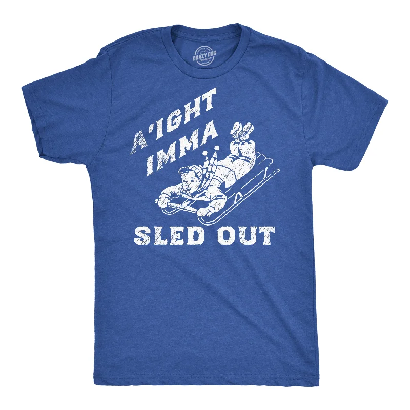 Aight Imma Sled Out Men's T Shirt