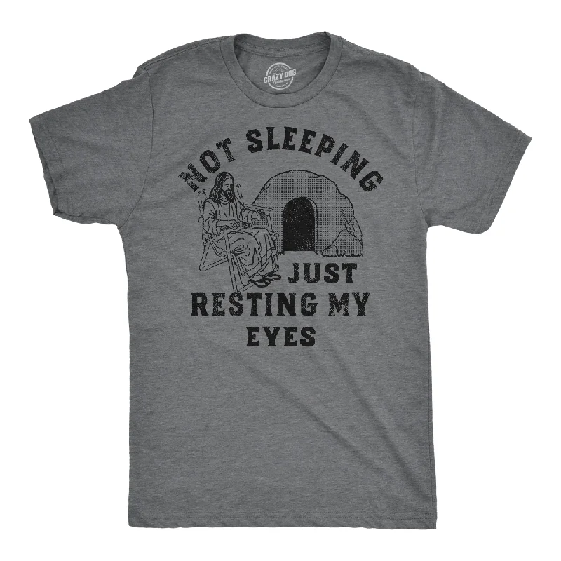 Not Sleeping Just Resting My Eyes Men's T Shirt