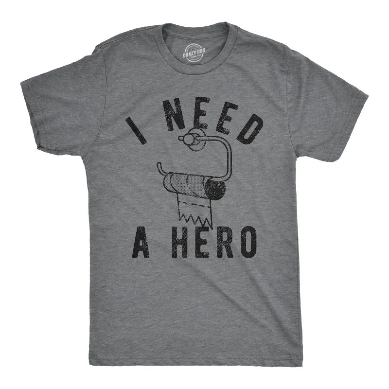 I Need A Hero Men's T Shirt