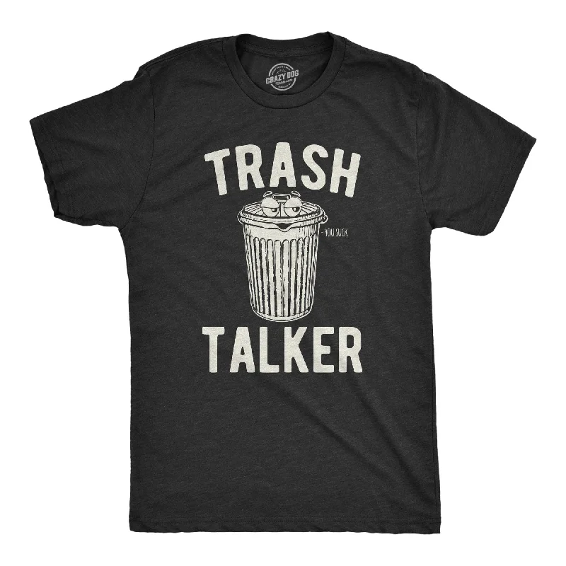 Trash Talker Men's T Shirt