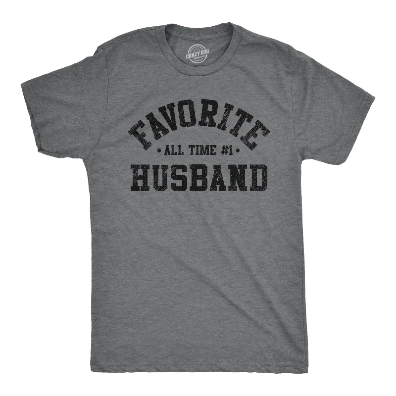 Favorite All Time Husband Men's T Shirt