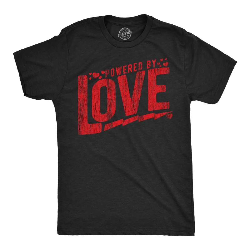 Powered By Love Men's T Shirt