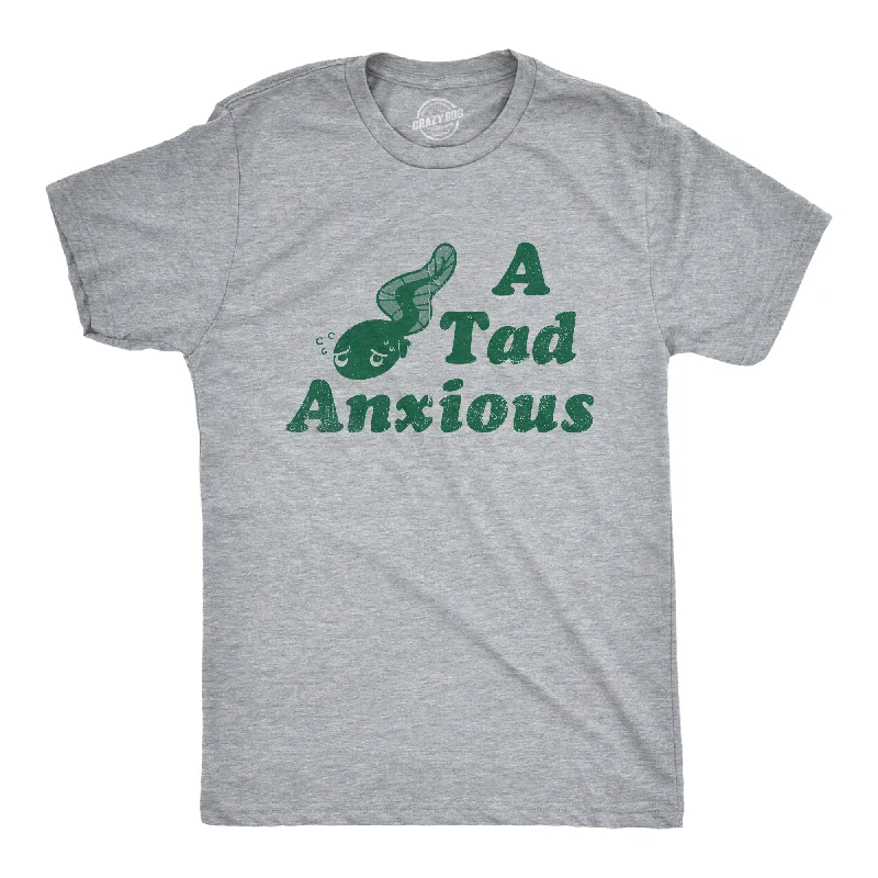 A Tad Anxious Men's T Shirt