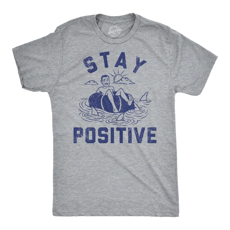 Stay Positive Shark Attack Men's T Shirt